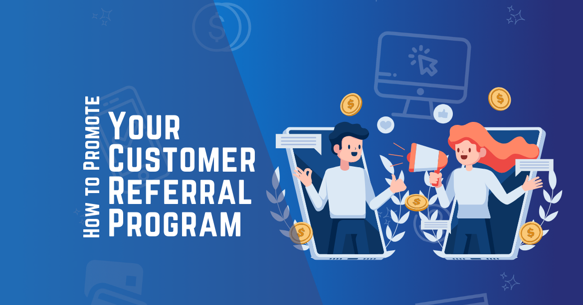 how to promote your referral program
