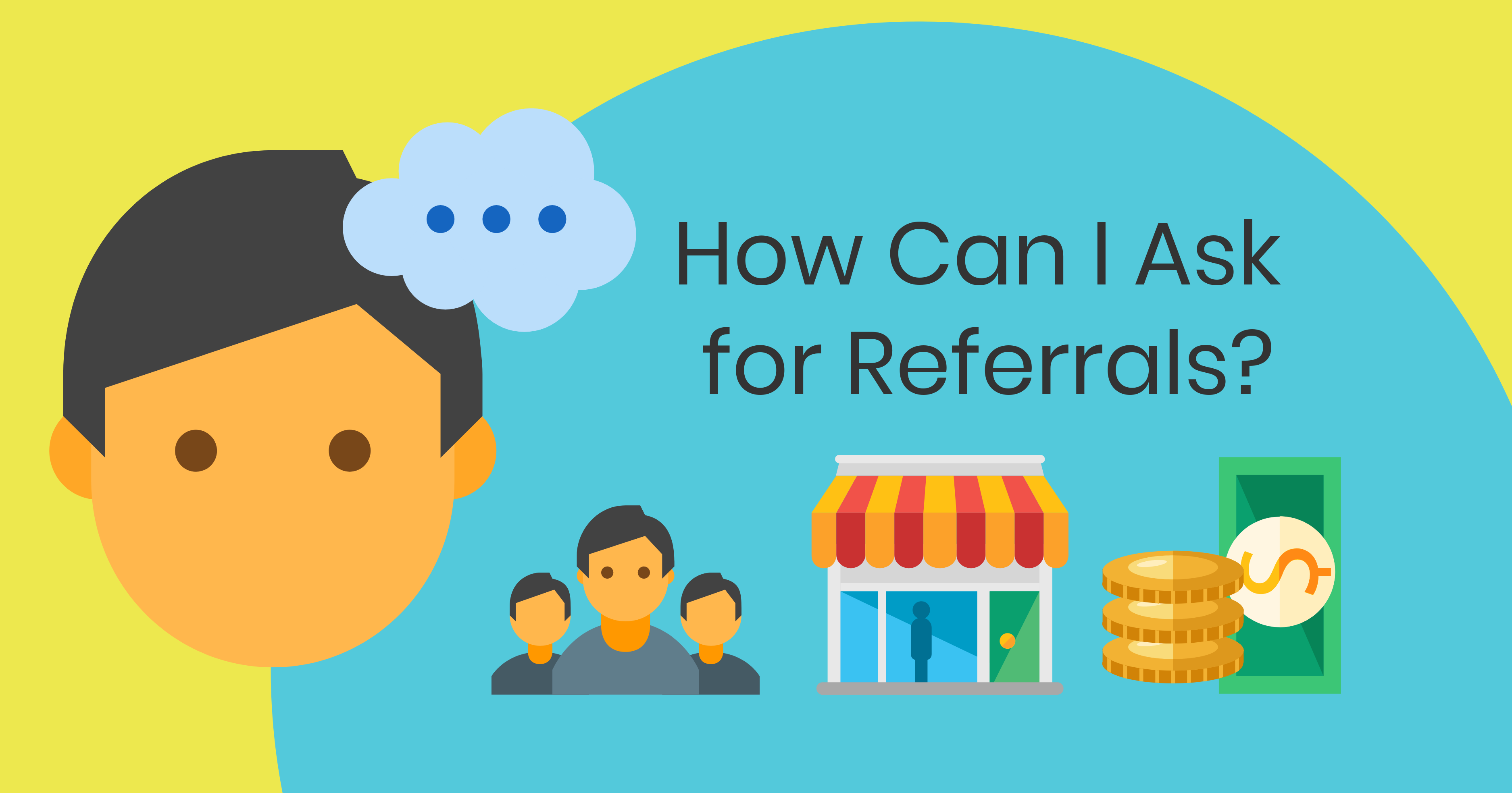 Long Pic_How Can I Ask for Referrals