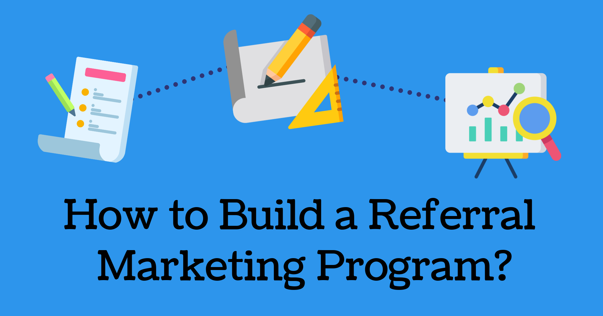 Setting up a referral program