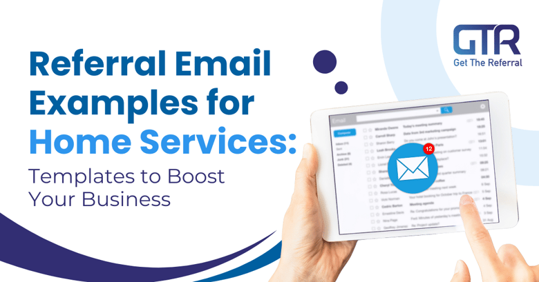 SEO JULY BLOG - REFERRAL EMAIL FOR HOME SERVICES