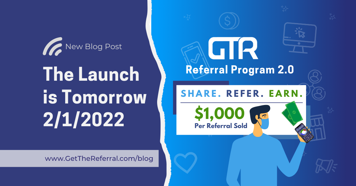 The GTR Referral Program 2.0 Launches 2/1/22!
