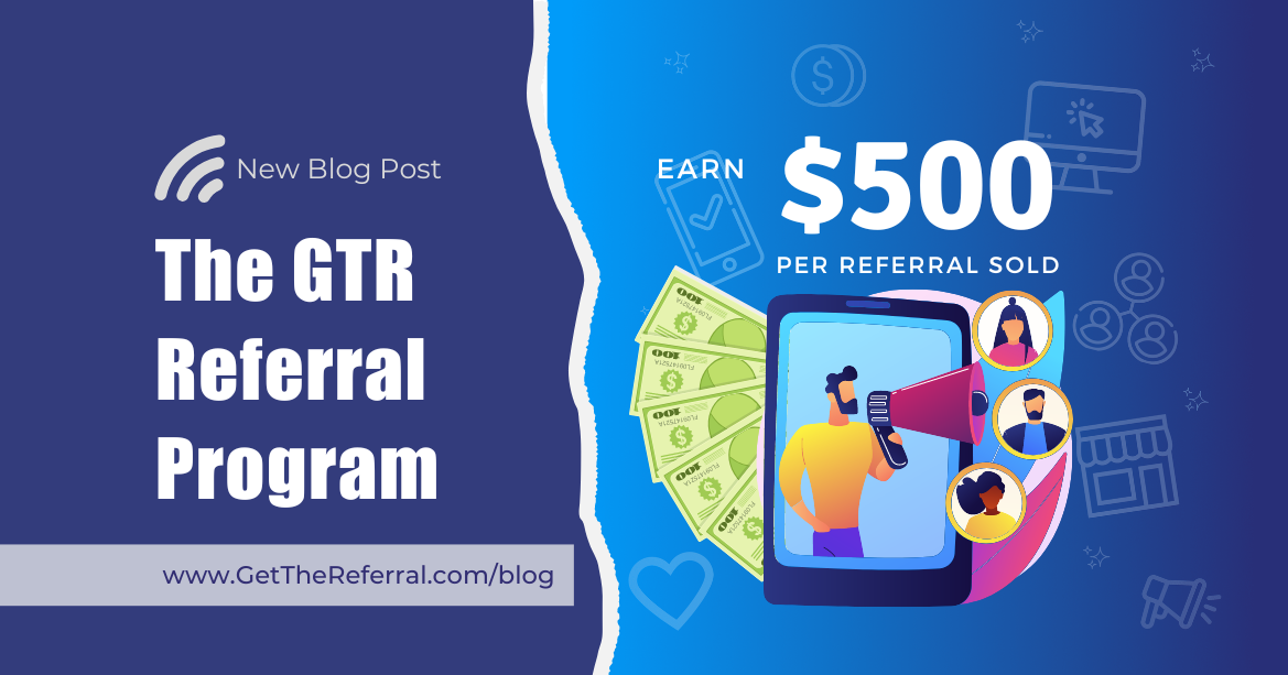 The GTR Referral Program