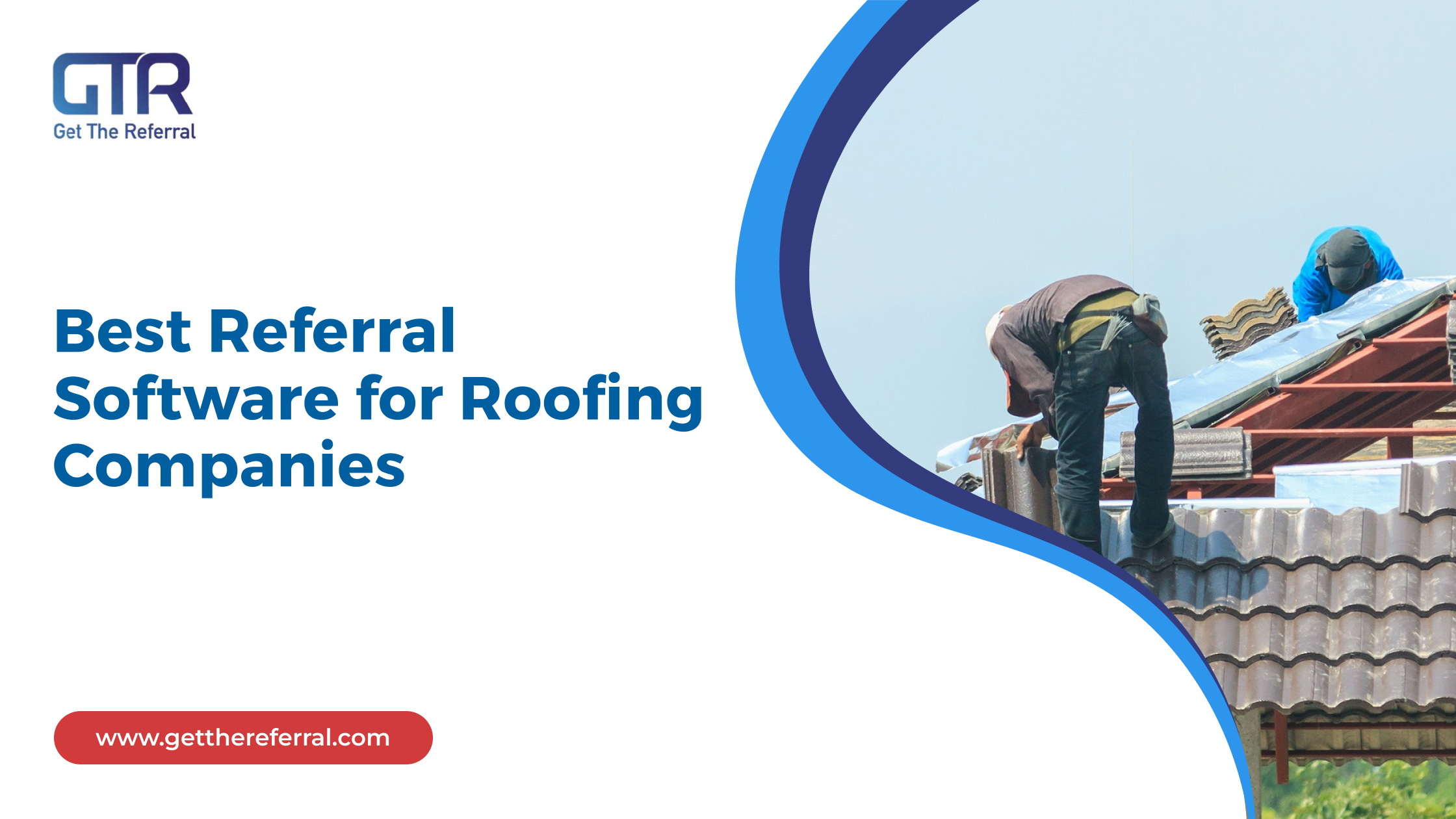 Best Referral Software for Roofing Companies in 2026
