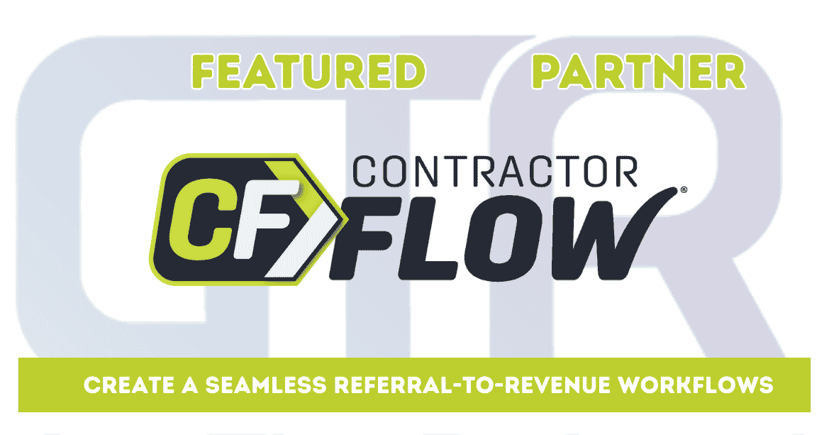 How to Accelerate Leads and Automate Referrals with ContractorFlow®