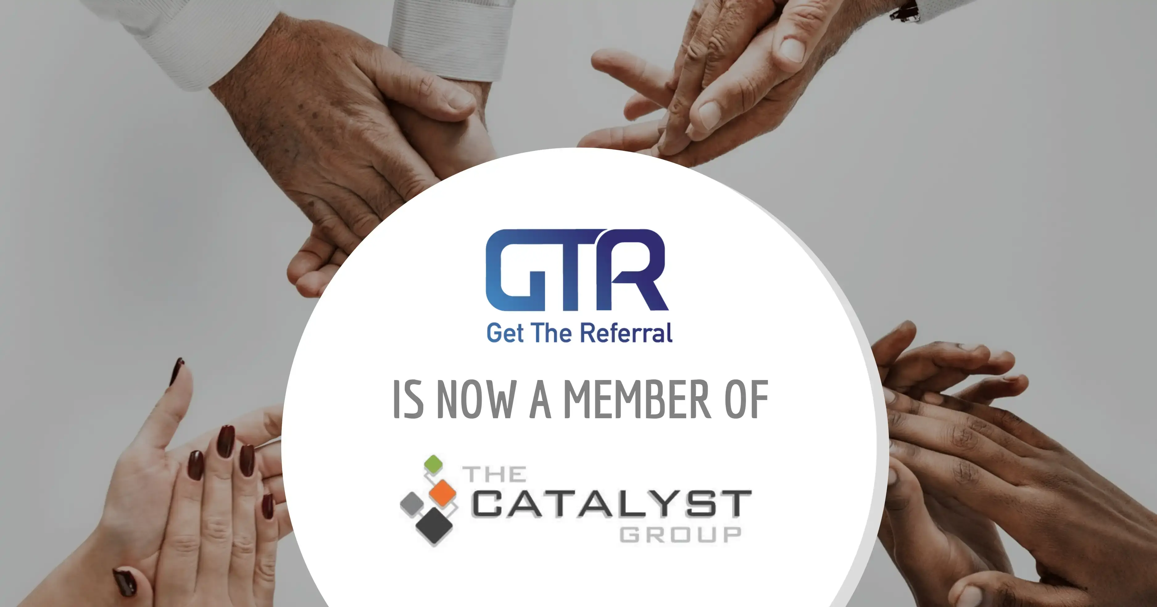 GTR is Now a Member of The Catalyst Group