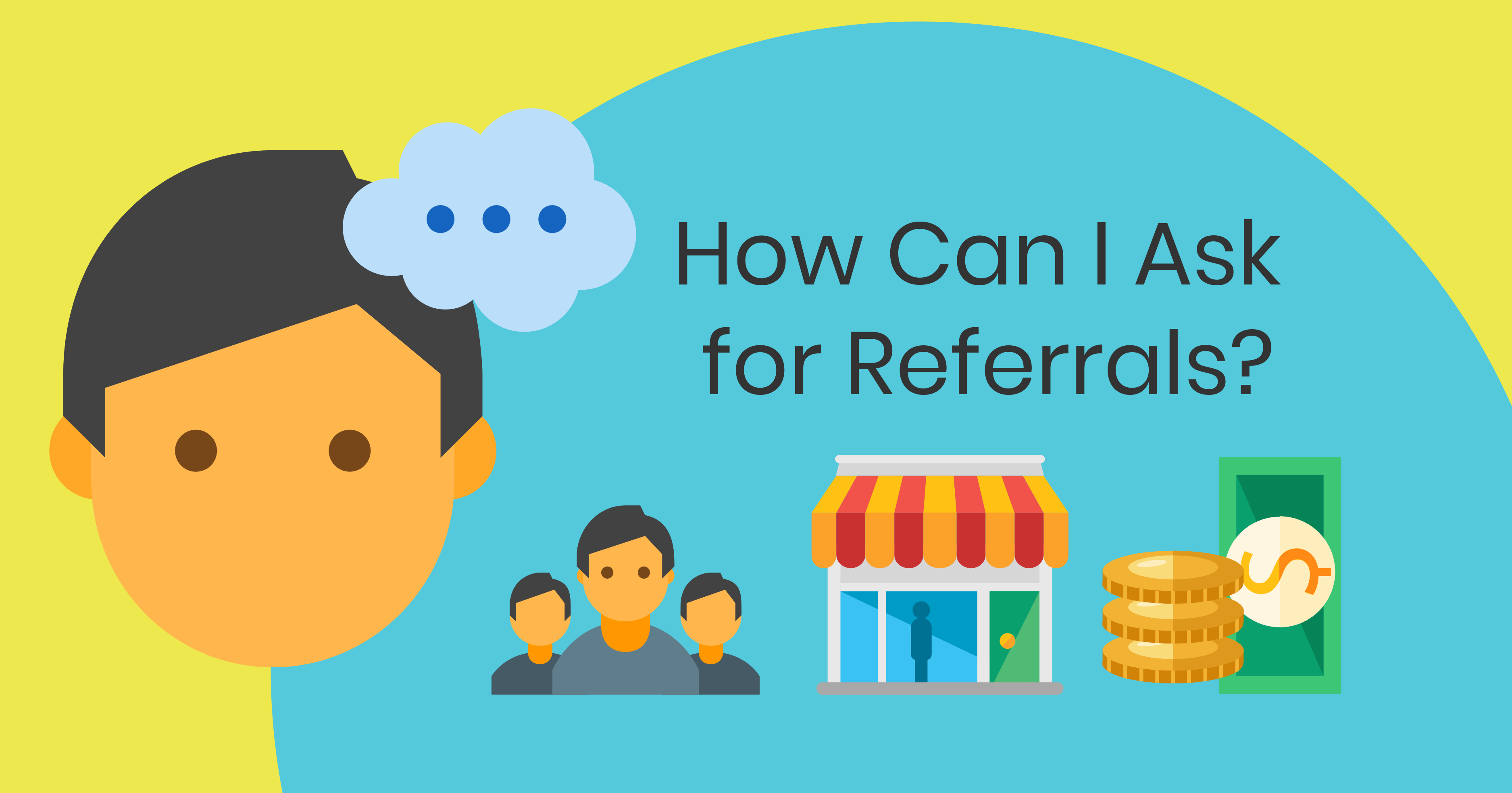 How Can I Ask for Referrals?