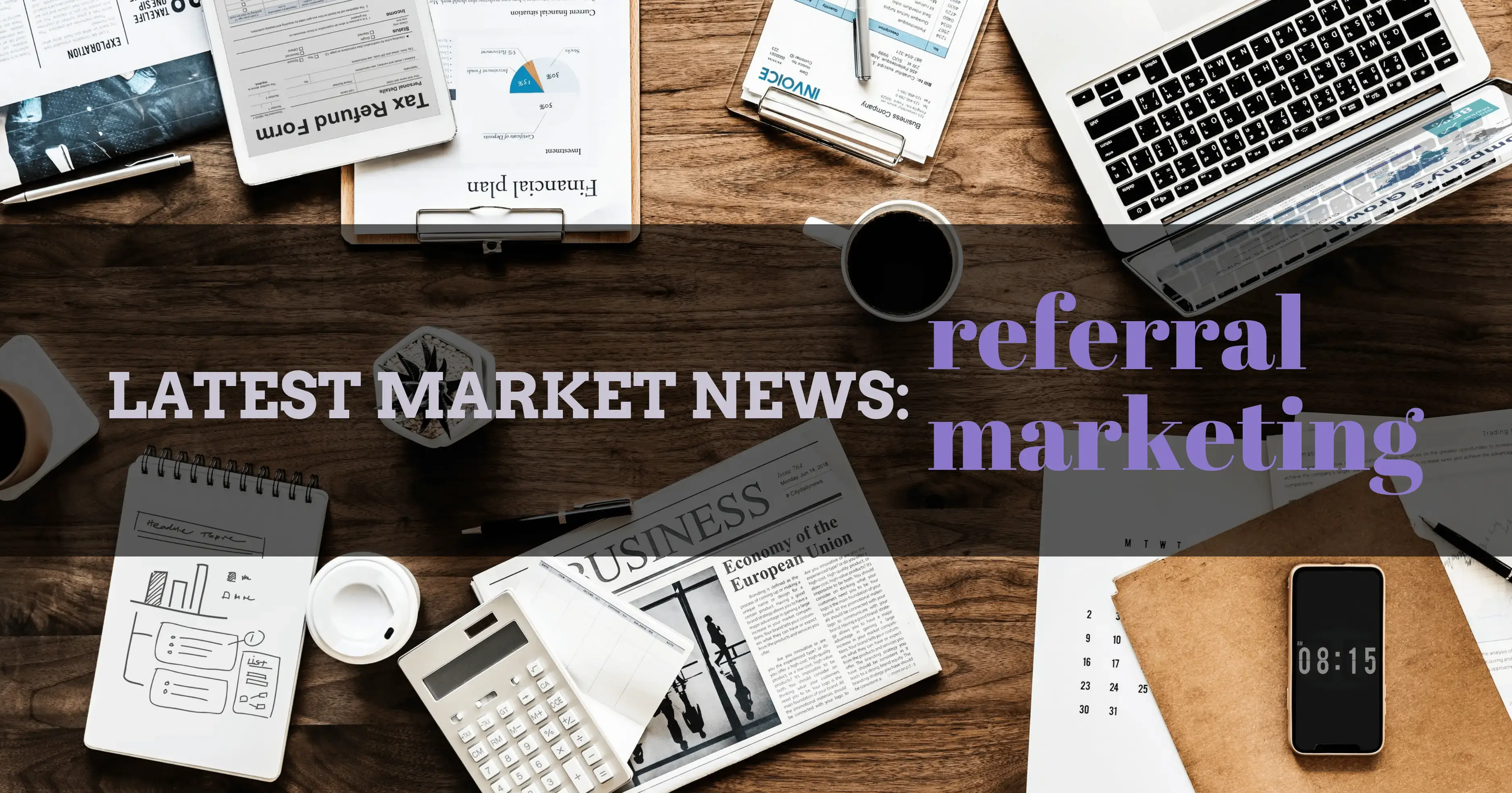 Market News: Referral Marketing