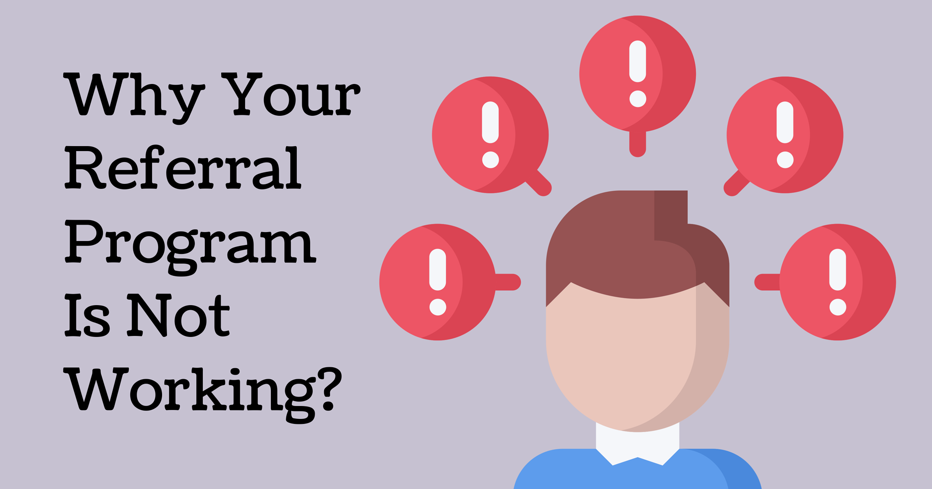 Why Your Referral Program Is Not Working?
